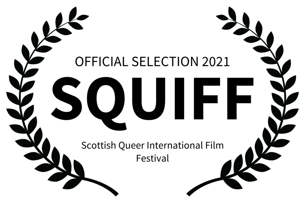 OFFICIAL SELECTION 2021 - SQUIFF - Scottish Queer International Film Festival (1)