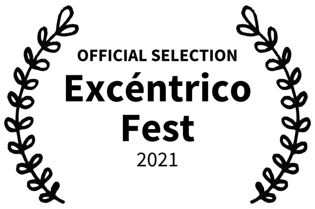 _OFFICIAL SELECTION - Excntrico Fest - 2021 (1)