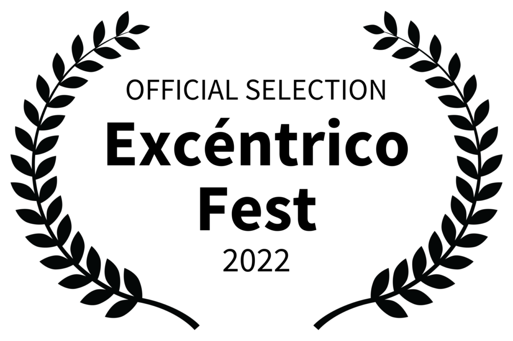__OFFICIAL SELECTION - Excntrico Fest - 2022