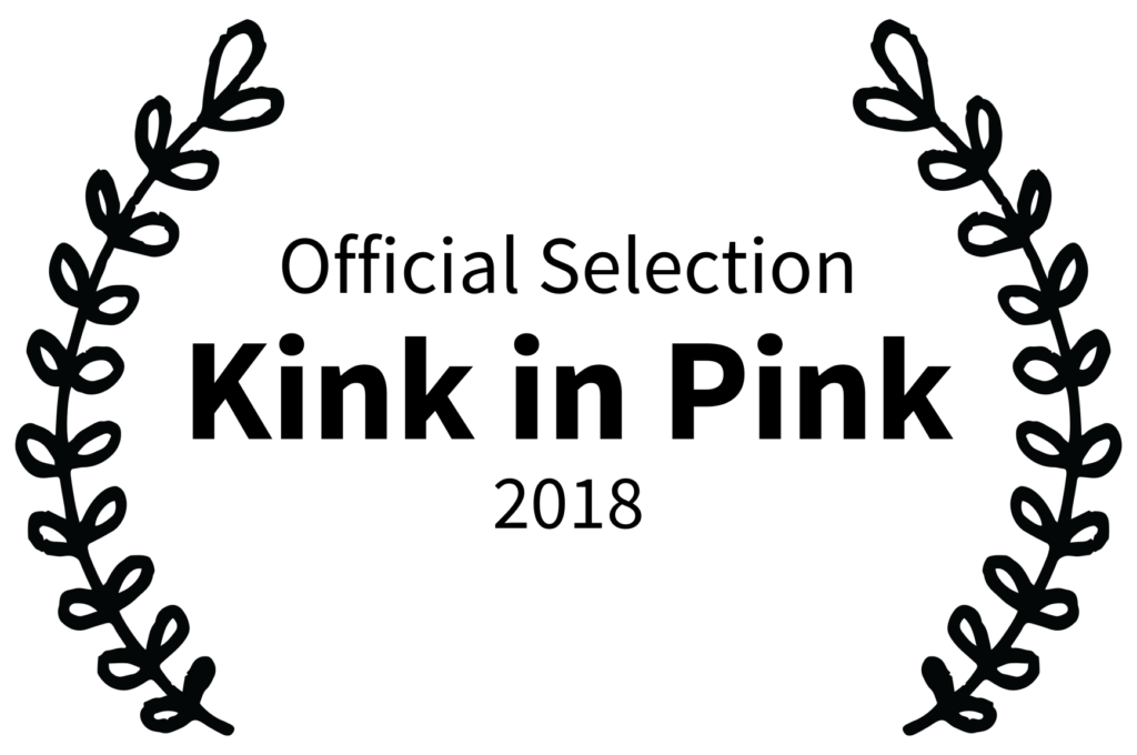 _OFFICIAL SELECTION - Kink in Pink - 2018