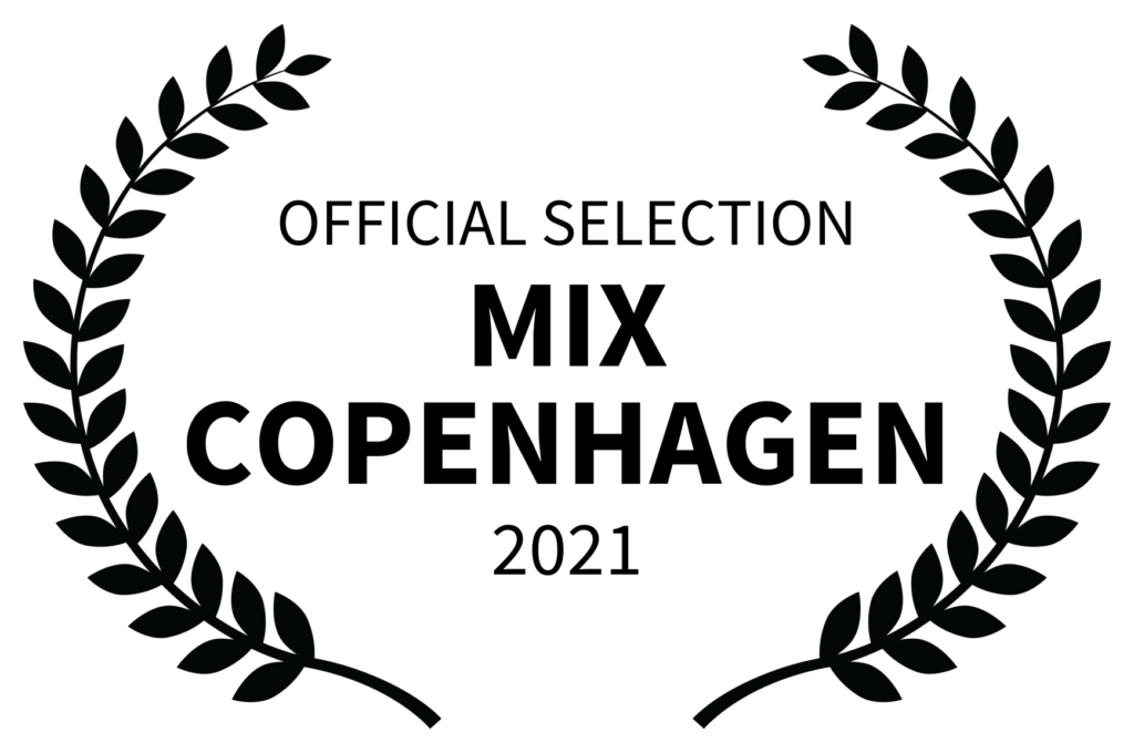 _OFFICIAL SELECTION - MIX COPENHAGEN - 2021
