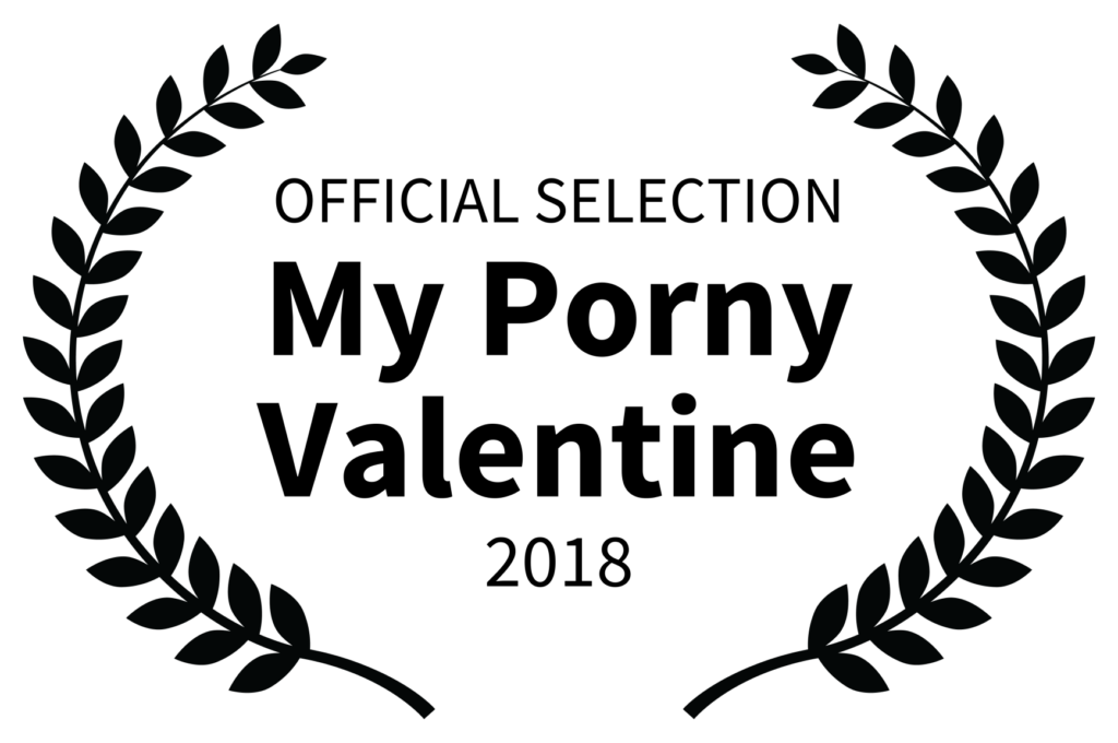 _OFFICIAL SELECTION - My Porny Valentine - 2018