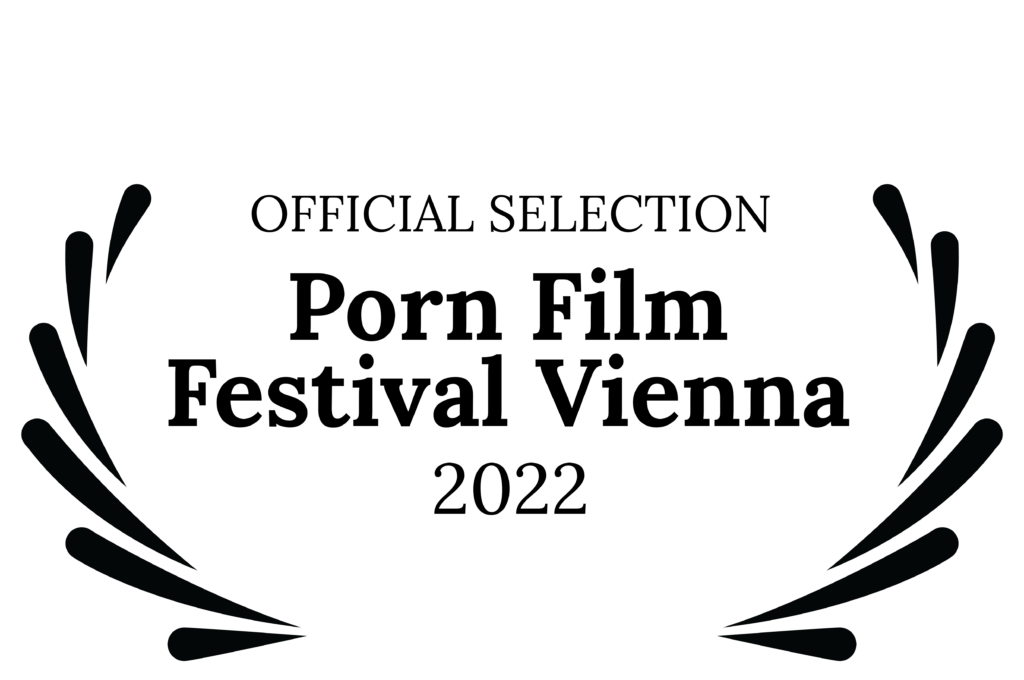__OFFICIALSELECTION-PornFilmFestivalVienna-2022